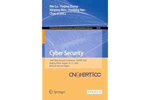 Cyber Security: 19th China Annual Conference, CNCERT 2022, Beijing, China, August 16–17, 2022, Revised Selected Papers (Commu