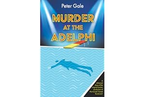 Murder at the Adelphi: A rehearsal diary of the original London production of the musical ‘Sunset Boulevard’