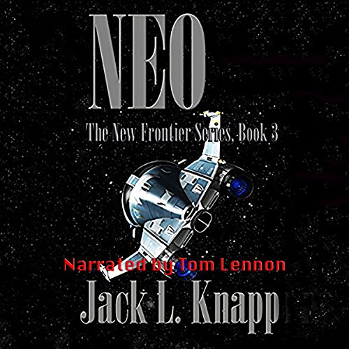 NEO: Near Earth Objects: The New Frontiers Series, Book 3