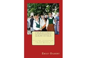 Changing Identities: Latvians, Lithuanians and Estonians in Great Britain