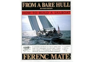 From A Bare Hull: How To Build A Sailboat