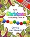 The Christmas Coloring Book: The Adult Coloring Book of Stress Relieving Patterns, Trees, Wreathes, Snowmen and More for Christmas and the Holidays! ... & Coloring Books for Children) (Volume 6) by Cynthia Van Edwards