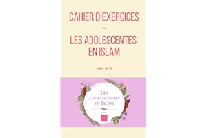Cahier d'exercices - Les adolescentes en Islam