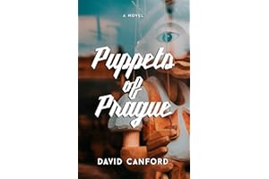 Puppets of Prague: Gripping European Historical Fiction
