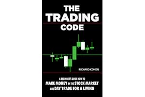 The Trading Code: A Beginner's Guide how to Make Money in the Stock Market and Day Trade for a Living (Canadian Edition)