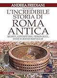 Image de L'incredibile storia di Roma antica (eNewton Saggistica) (Italian Edition)