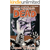 The Walking Dead Vol. 8: Made To Suffer book cover