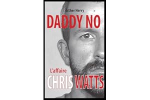 Daddy No, l'affaire Chris Watts (Crimes) (French Edition)