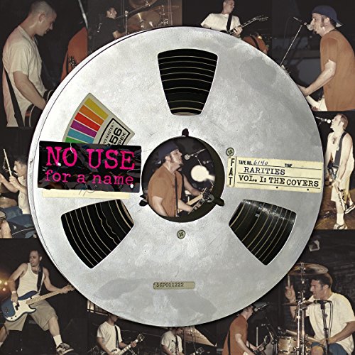 Album art for Rarities Vol. 1: The Covers by NO USE FOR A NAME