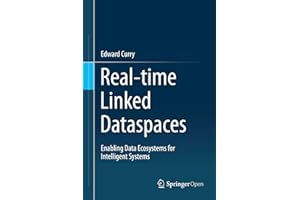 Real-time Linked Dataspaces: Enabling Data Ecosystems for Intelligent Systems