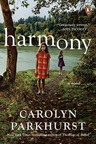 Harmony: A Novel