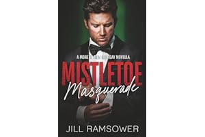 Mistletoe Masquerade: A Moretti Men Holiday Novella (The Moretti Men)