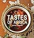 Tastes of Africa by Justice Kamanga