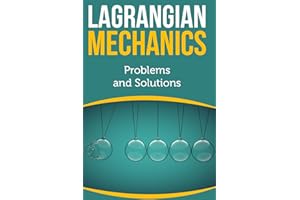 Lagrangian Mechanics: Problems and Solutions