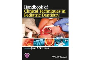 Handbook of Clinical Techniques in Pediatric Dentistry