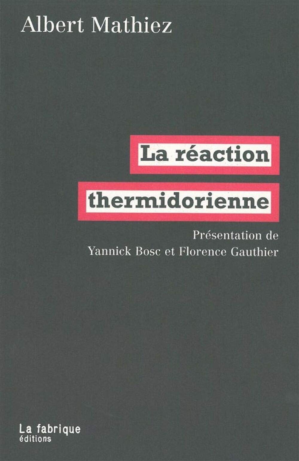 La Reaction Thermidorienne Amazon Es Mathiez Albert Bosc Yannick Gauthier Florence Libros En Idiomas Extranjeros La Reaction Thermidorienne Amazon Es Mathiez Albert Bosc Yannick Gauthier Florence Libros En Idiomas Extranjeros