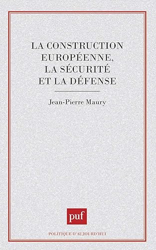 Download La construction européenne, la sécurité et la défense PDF