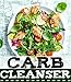 Carb Cleanser: 180+ Ultra Low Carb, Ketogenic, High Fat, Grain-Free, Gluten-Free Paleo Recipes