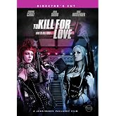 To Kill For Love