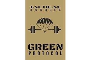 Tactical Barbell: Green Protocol