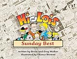 Hi and Lois: Sunday Best Hi and Lois: Sunday Best