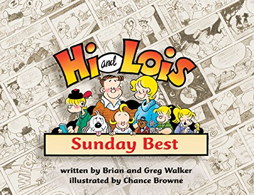 Hi and Lois: Sunday Best Hi and Lois: Sunday Best