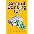 Central Banking 101
