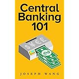 Central Banking 101
