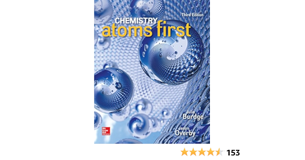 Chemistry Atoms First Burdge Julia Over Jason 9781259638138 Books Chemistry Atoms First Burdge Julia Over Jason 9781259638138 Books