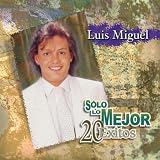 Luis Miguel Album: «Solo Lo Mejor 20 Exitos» (Front side)