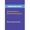 Abolish Money (From Economics)!