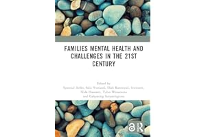 Families Mental Health and Challenges in the 21st Century: Proceedings of the 1st International Conference of Applied Psychol