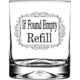Rogue River Tactical Funny If Found Empty Refill Old Fashioned Whiskey Glass Drinking Cup Gift For Him Men Dad Grandpa