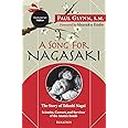 A Song for Nagasaki - Hallow Edition: The Story of Takashi Nagai a Scientist, Convert, and Survivor of the Atomic Bomb