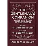 The Gentleman's Companion: Complete Edition
