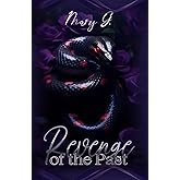 Revenge of the past (French Edition)