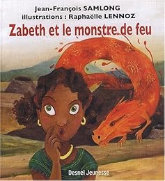 Zabeth et le monstre de feu