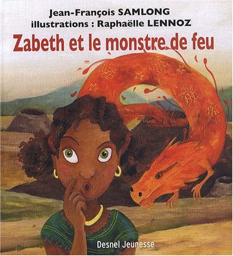 Zabeth et le monstre de feu