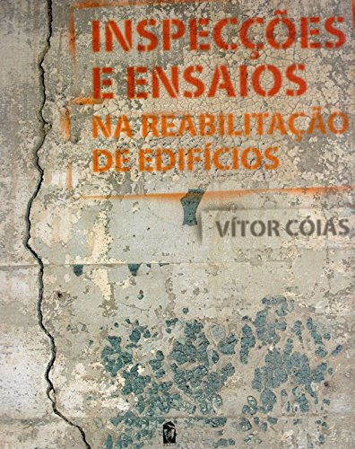 Livro Inspeções e Ensaios na Reabilitação de Edifícios