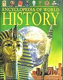 Hardcover Encyclopedia of World History: From the Stone Age to the 21st Century Book