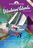 The 2017-2018 Sailors Guide to the Windward Islands by