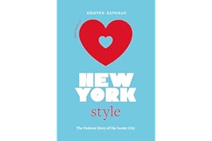 Little Book of New York Style: The Fashion History of the Iconic City (Fashion Destinations)