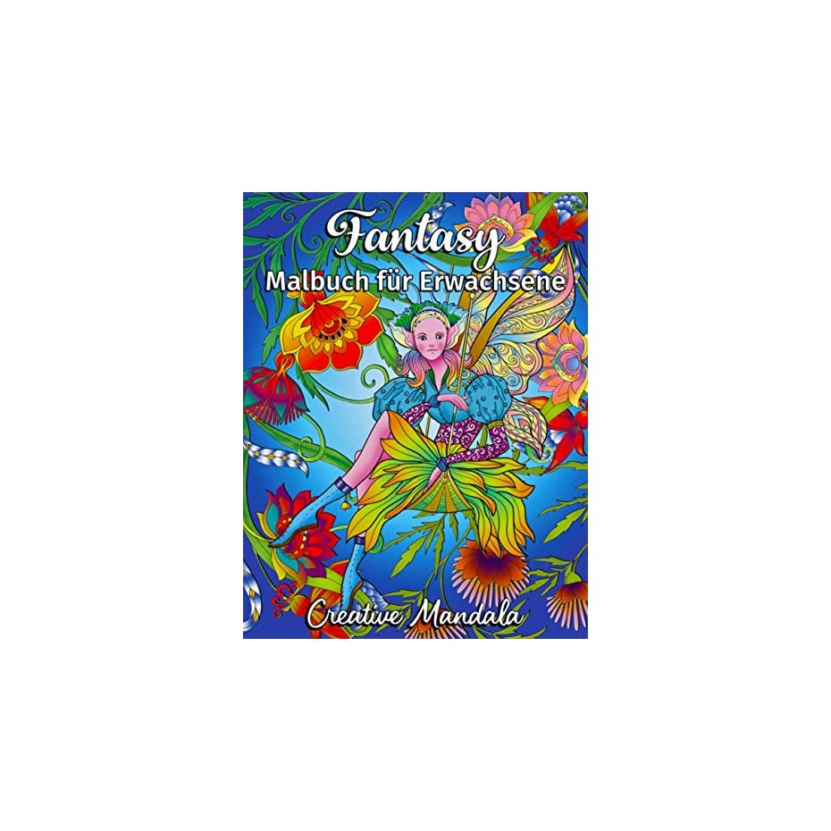 Fantasy Malbuch für Erwachsene 80 Malvorlagen mit Fantasy Malbuch für Erwachsene 80 Malvorlagen mit