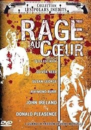 La Rage Au Coeur