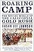 Roaring Camp: The Social World of the California Gold Rush