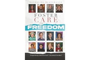 Foster Care to Freedom