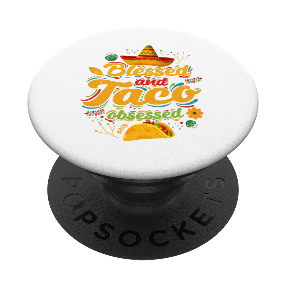 Cinco De Mayo Blessed Taco Obsessed Boys Kids Women Men PopSockets PopGrip: Swappable Grip for Phones & Tablets