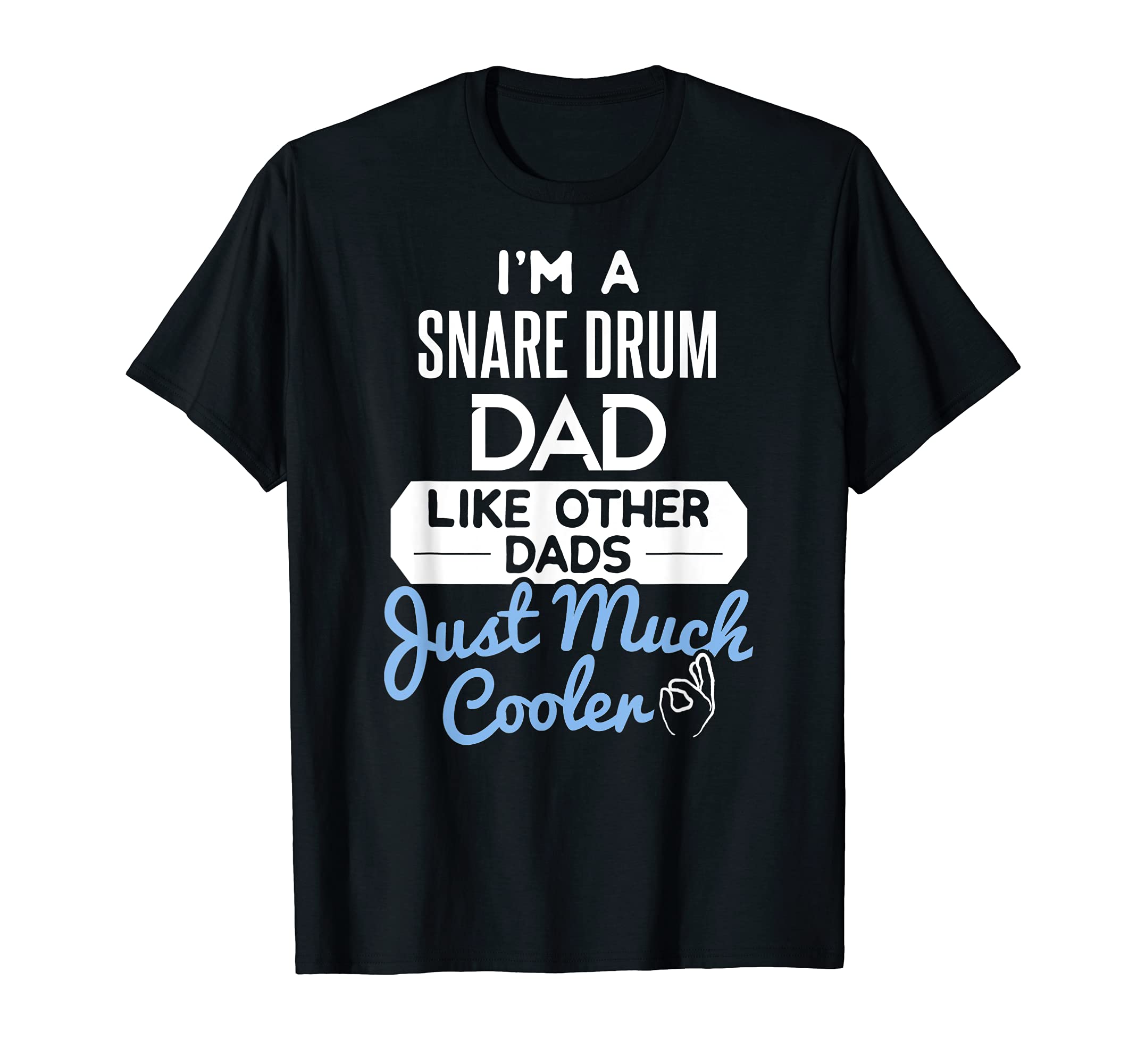 Cool Fathers Day Design Snare Drum Dad T-Shirt