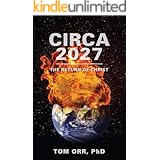 Circa 2027: The return of Christ