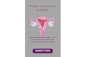 Tomber enceinte avec le SOPK : Stimuler naturellement la fertilité : conseils sur les aliments et les boissons pour augmenter
